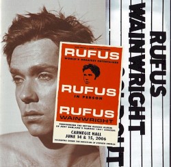 Rufus Does Judy at Carnegie Hall