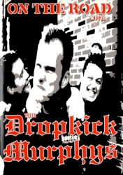 On the Road with the Dropkick Murphys
