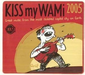Kiss My WAMI 2005