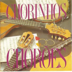 Chorinhos e Chorões