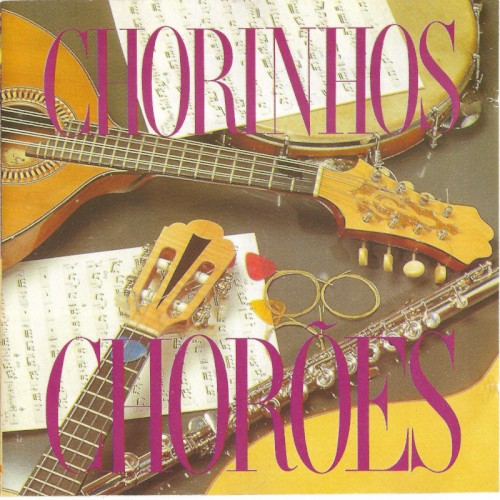 Chorinhos e Chorões