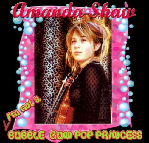I'm Not a Bubble Gum Pop Princess