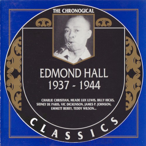 The Chronological Classics: Edmond Hall 1937-1944