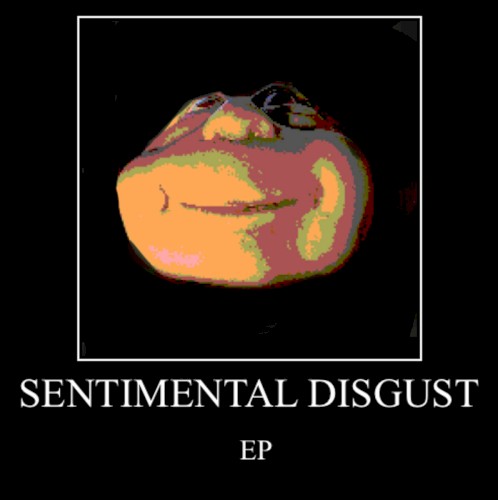 Sentimental Disgust EP