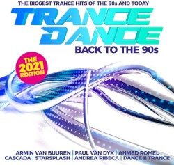 Trance Dance - Back to the 90s the 2021 Edition