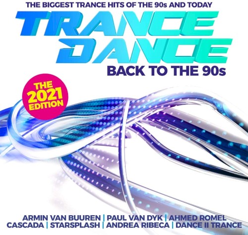Trance Dance - Back to the 90s the 2021 Edition