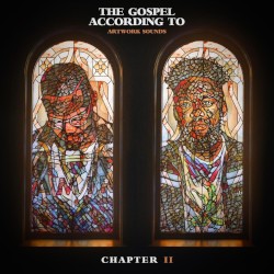 The Gospel According to Artwork Sounds, Chapter II