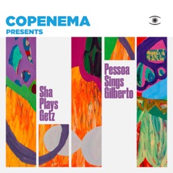Presents Sha Plays Getz & Pessoa Sings Gilberto