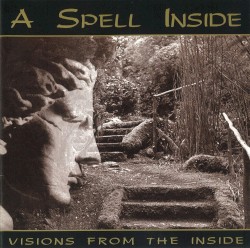 Visions From the Inside