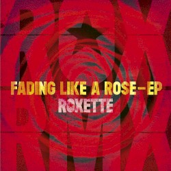 Fading Like a Rose