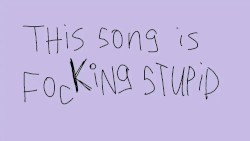 This Song Is Stupid