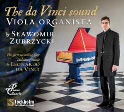 The da Vinci Sound: Viola Organista