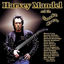 Harvey Mandel & The Snake Crew