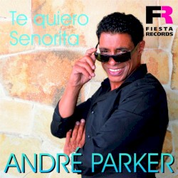 Te quiero Senorita