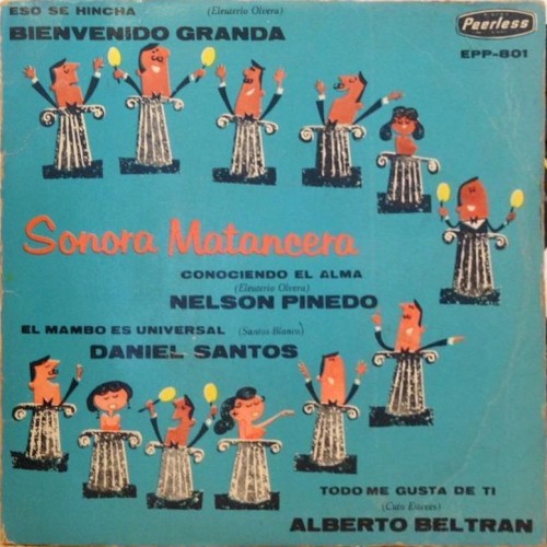 Bienvenido Granda / Nelson Pinedo / Daniel Santos / Alberto Beltrán