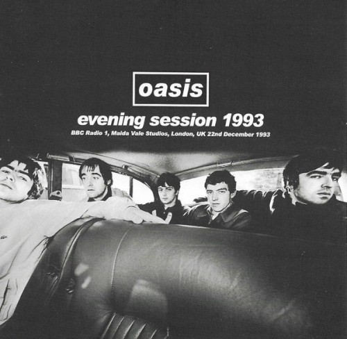 Oasis – Evening Session 1993
