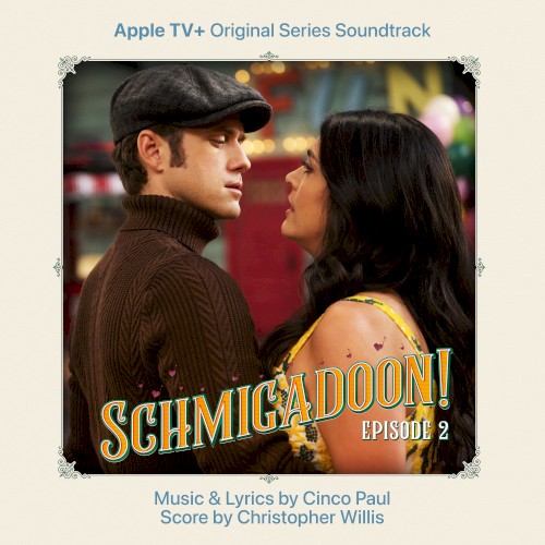 Schmigadoon! Episode 2: Apple TV+ Original Series Soundtrack