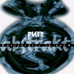 Pure Abstrakt: Adventures in Dub