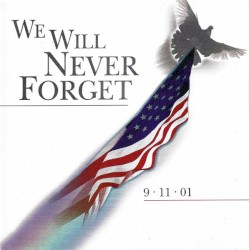 We Will Never Forget