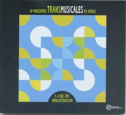 34èmes Rencontres Trans Musicales de Rennes