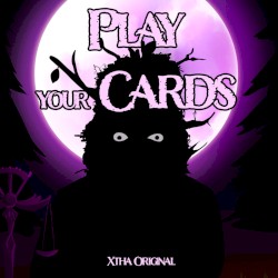 Play your Cards (Inscryption Song)