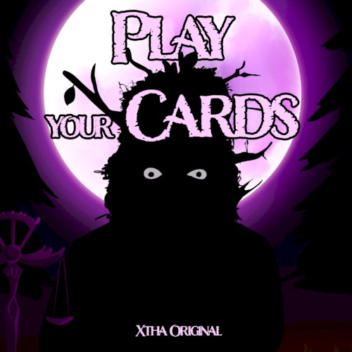 Play your Cards (Inscryption Song)