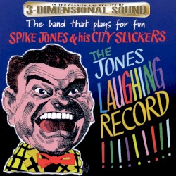 The Jones Laughing Record!!!!!!!!!