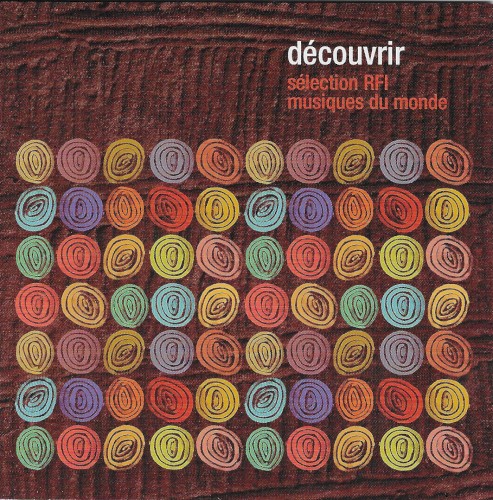 Découvrir - Sélection RFI Musiques Du Monde