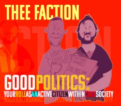 Good Politics: Your Role as an Active Citizen Within Civil Society