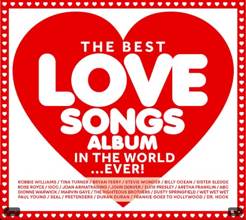 The Best Love Songs Album In The World... Ever!