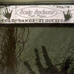 Sonic Seducer: Cold Hands Seduction, Volume 42