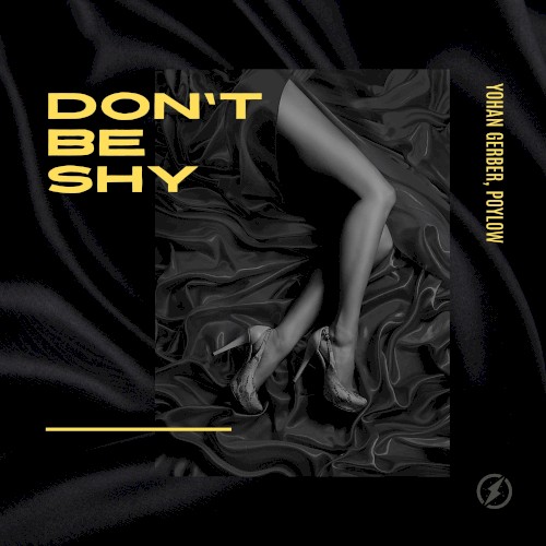 Don’t Be Shy