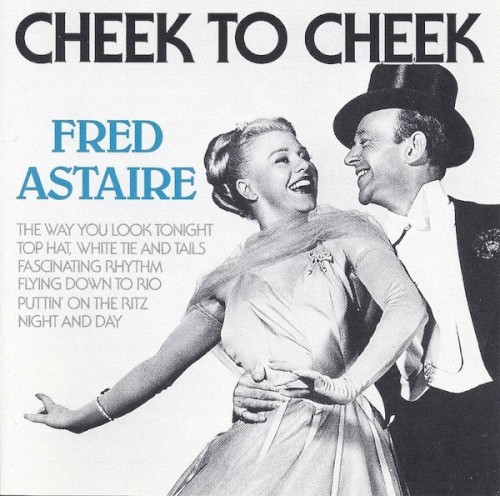 Cheek To Cheek