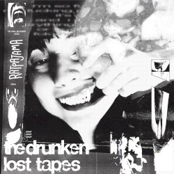 The Drunken Lost Tapes