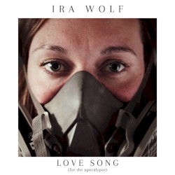 Love Song (For the Apocalypse)