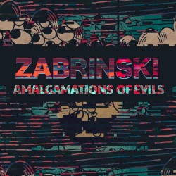 Amalgamations of Evils