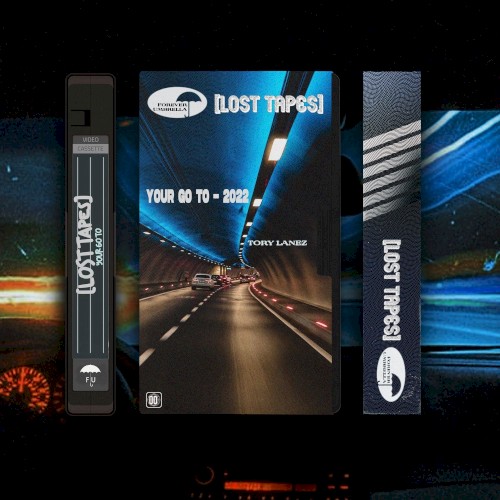 Your Go To (Lost Tapes 2022)