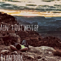 Ain’t Out West EP