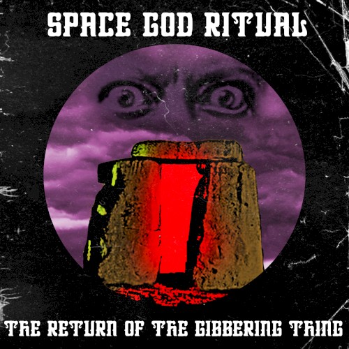 The Return of the Gibbering Thing
