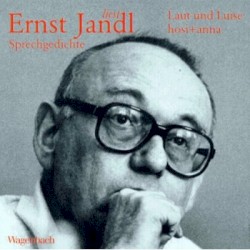 Ernst Jandl liest Sprechgedichte – Laut und Luise / hosi + anna