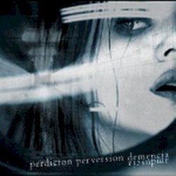 Perdicion perversion demencia