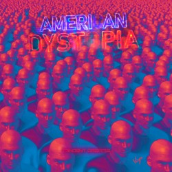 American Dystopia
