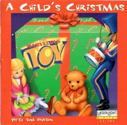 A Child's Christmas (The Marvelous Toy)