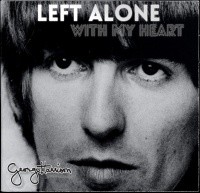 Left Alone With My Heart