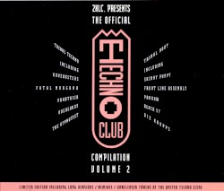 The Official Techno Club Compilation, Volume Two