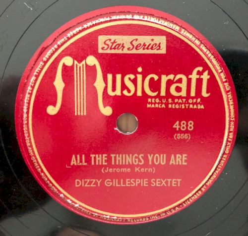All the Things You Are / Dizzy Atmosphere