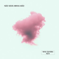Não Solta Minha Mão