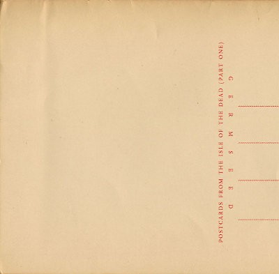 Postcards From The Isle Of The Dead (Part One)