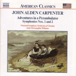 Adventures in a Perambulator / Symphonies nos. 1 and 2