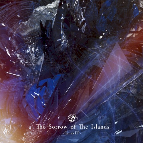 The Sorrow of The Islands -RemixEP-